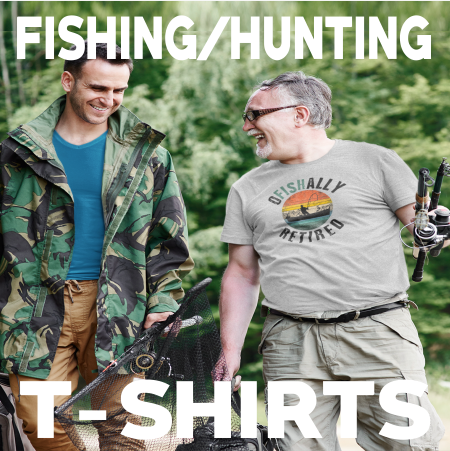 Fishing / Hunting T-Shirts