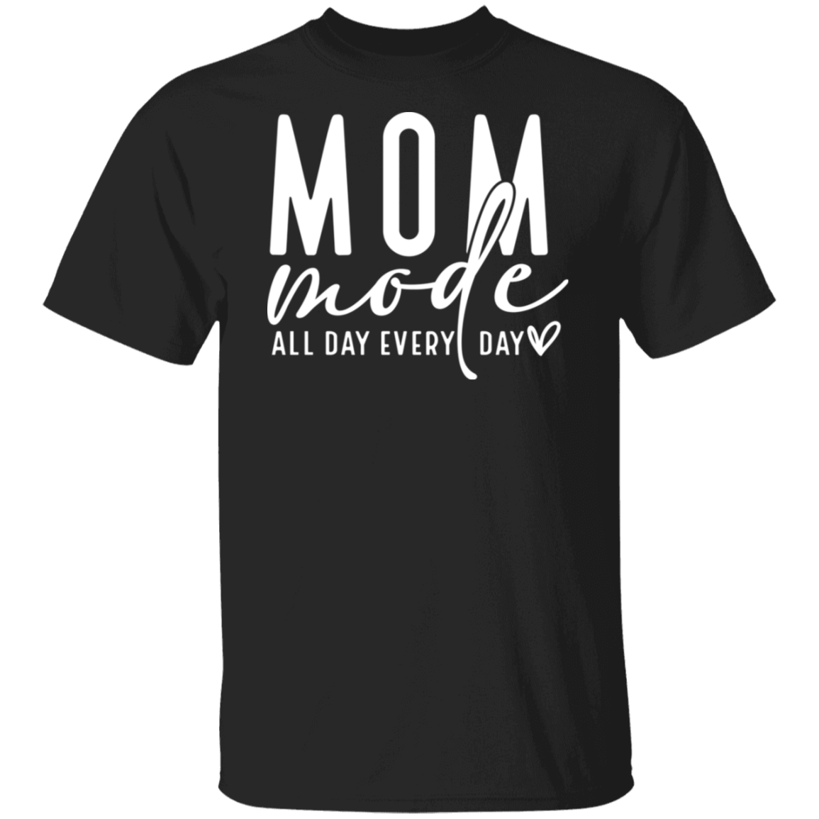 Mom Mode All Day White Print T-Shirt