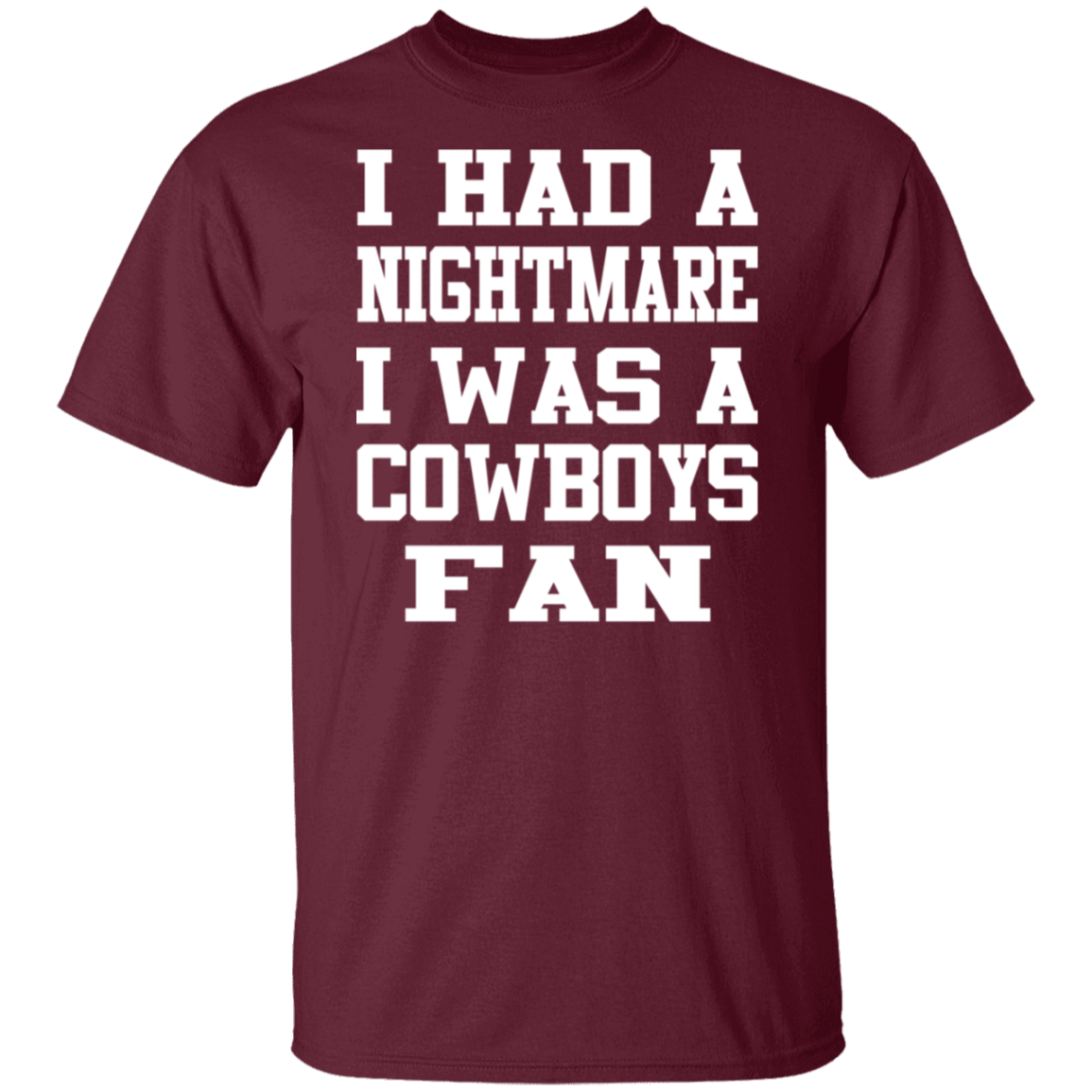 Nightmare Cowboys Fan White Print T-Shirt
