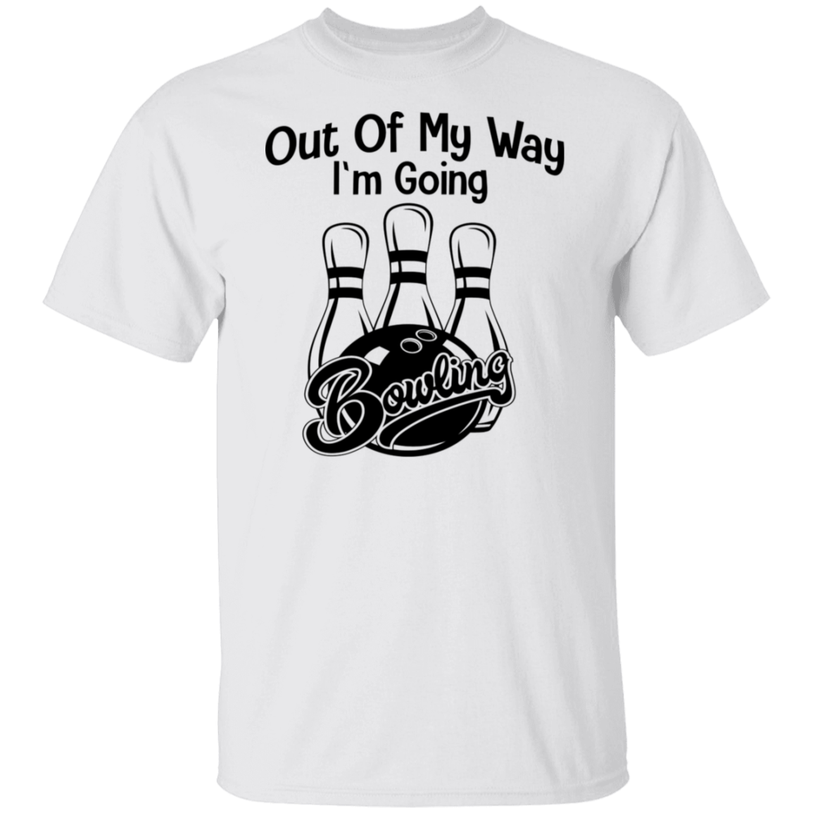 Out Of My Way I'm Going Bowling Black Print T-Shirt
