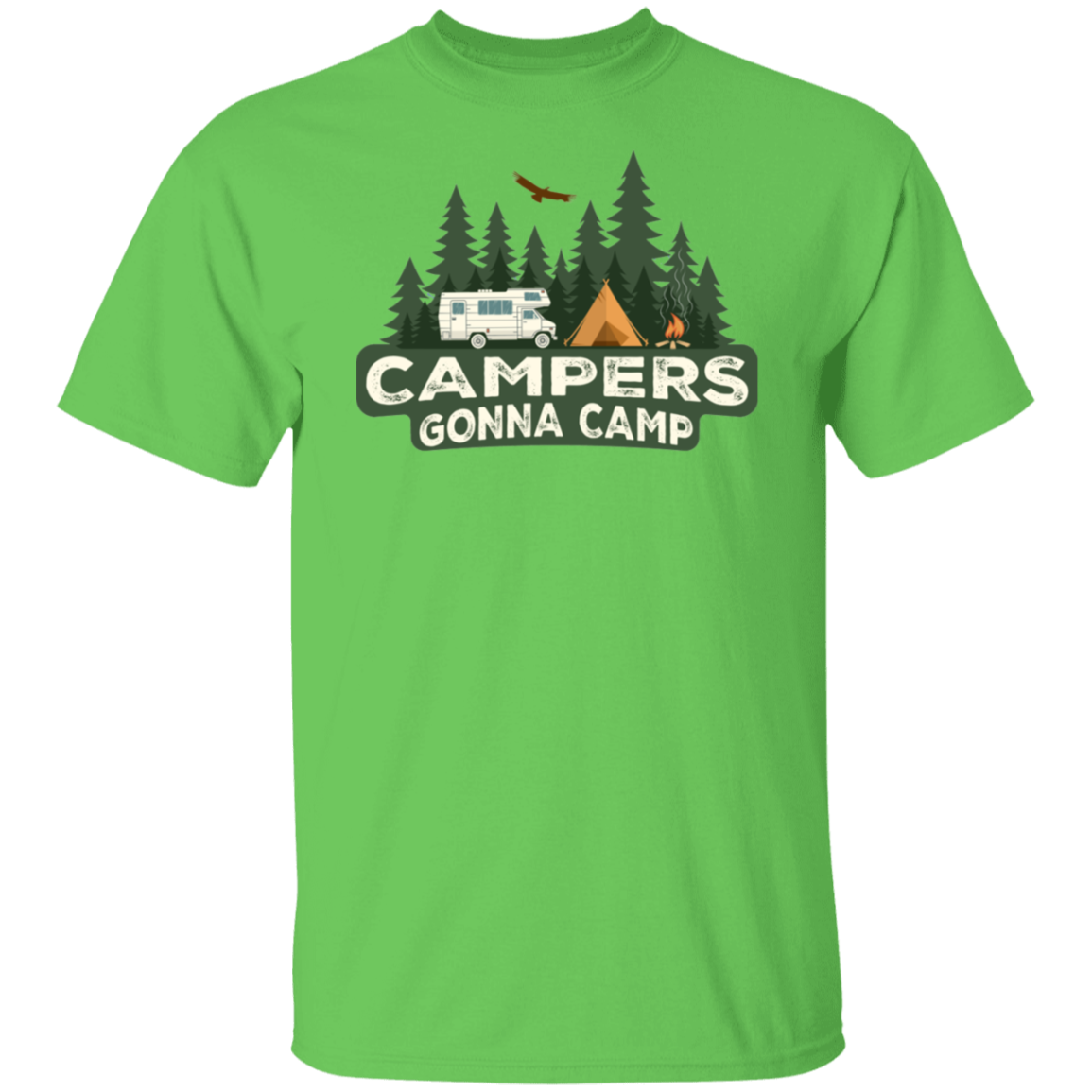 Campers Gonna Camp T-Shirt