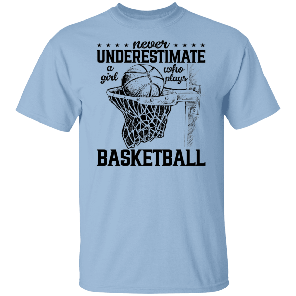 Never Underestimate A Girl Basketball Black Print T-Shirt
