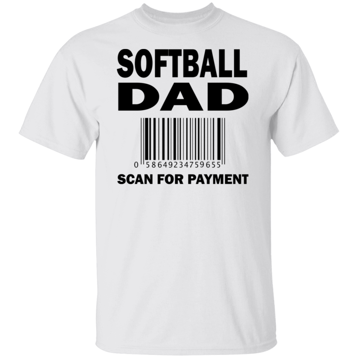 Softball Dad Scan For Payment Black Print T-Shirt