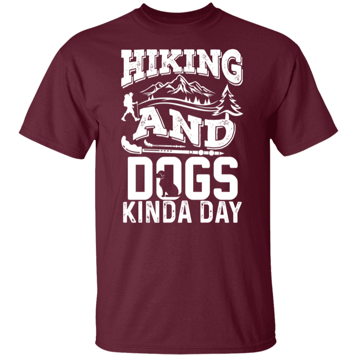 Hiking And Dogs Kinda Day White Print T-Shirt