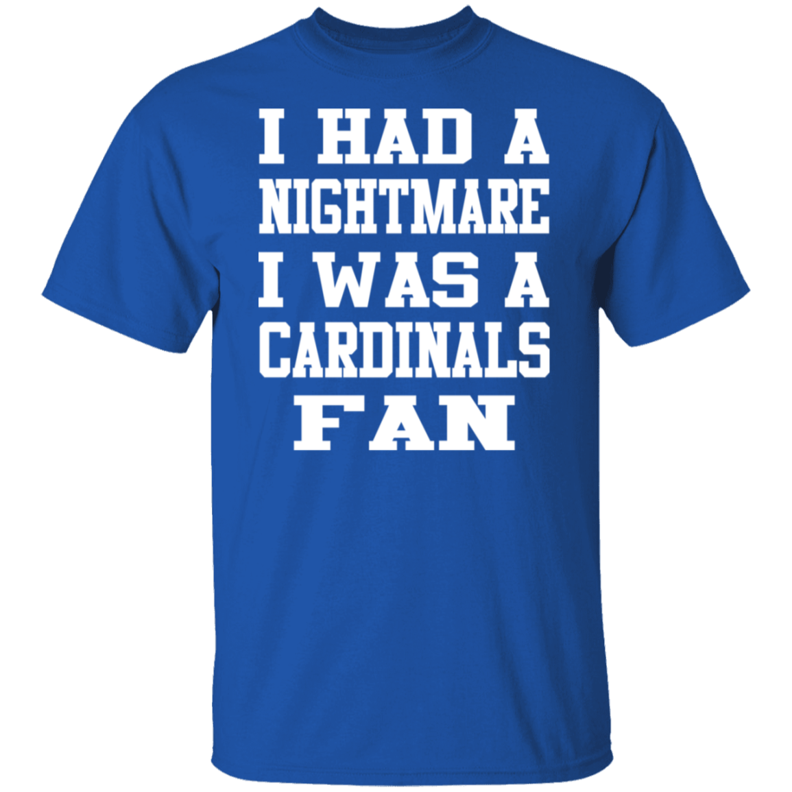 Nightmare Cardinals Fan White Print T-Shirt