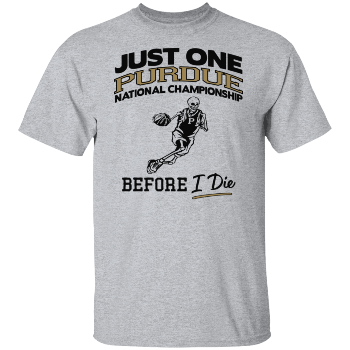 Just One Purdue National Championship T-Shirt