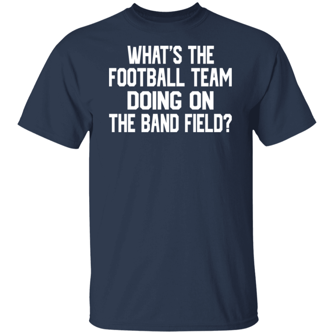 What's The Football Team Band Field White Print T-Shirt