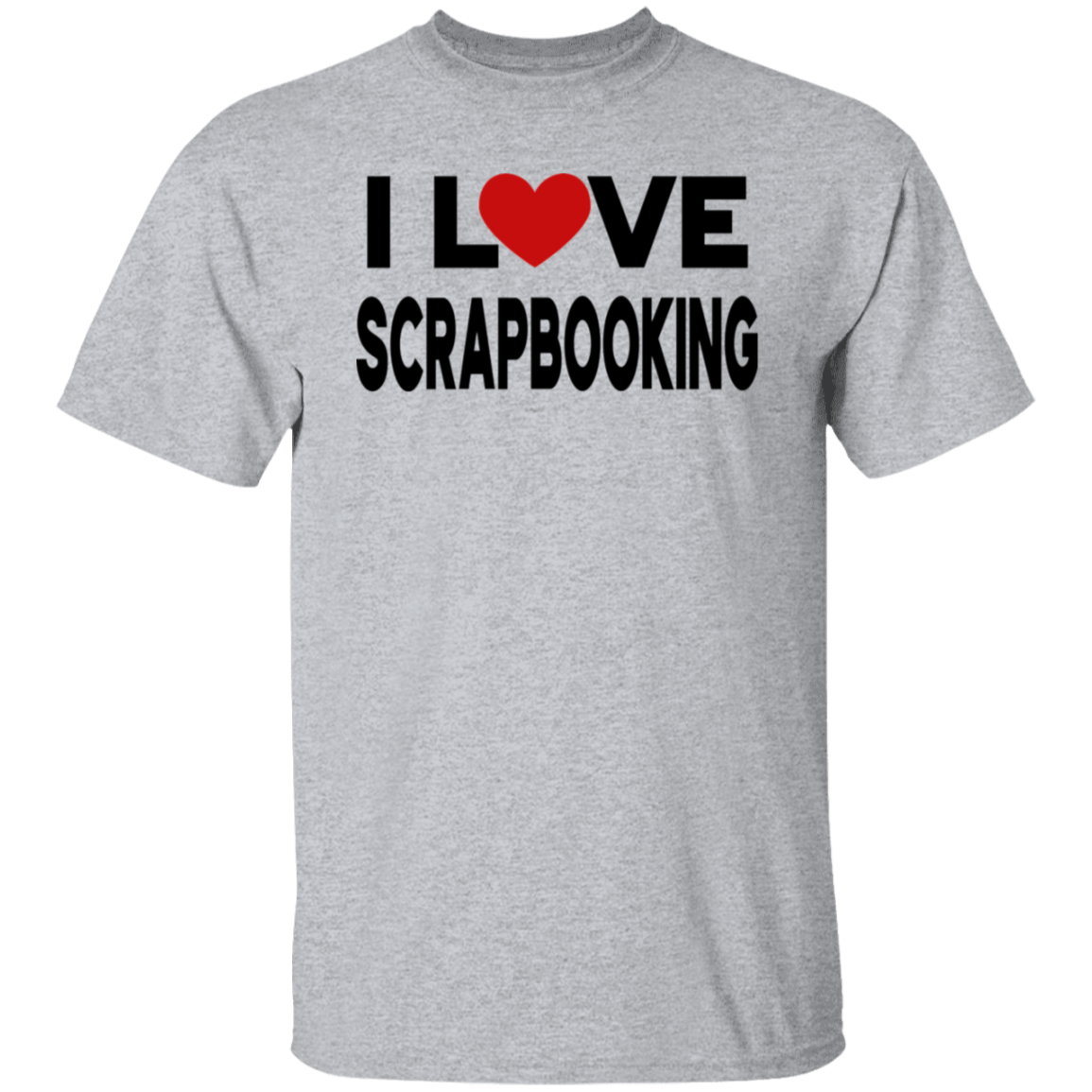 I Love Scrapbooking T-Shirt