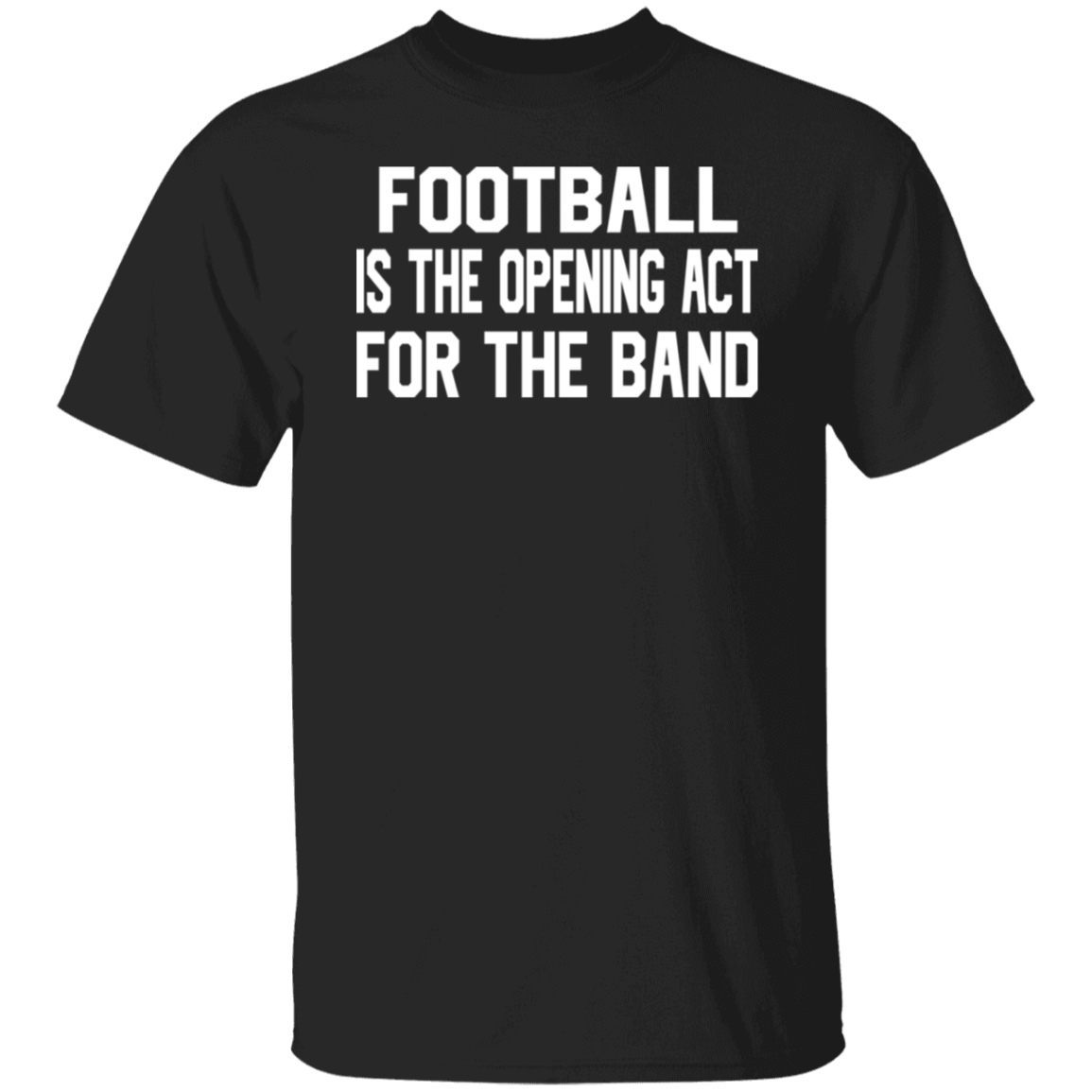 Football Is Opening Act Band White Print T-Shirt