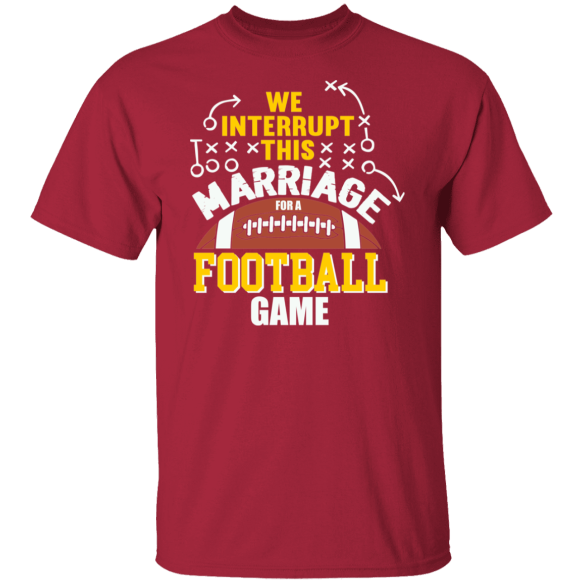 We Interrupt This Marriage Football T-Shirt