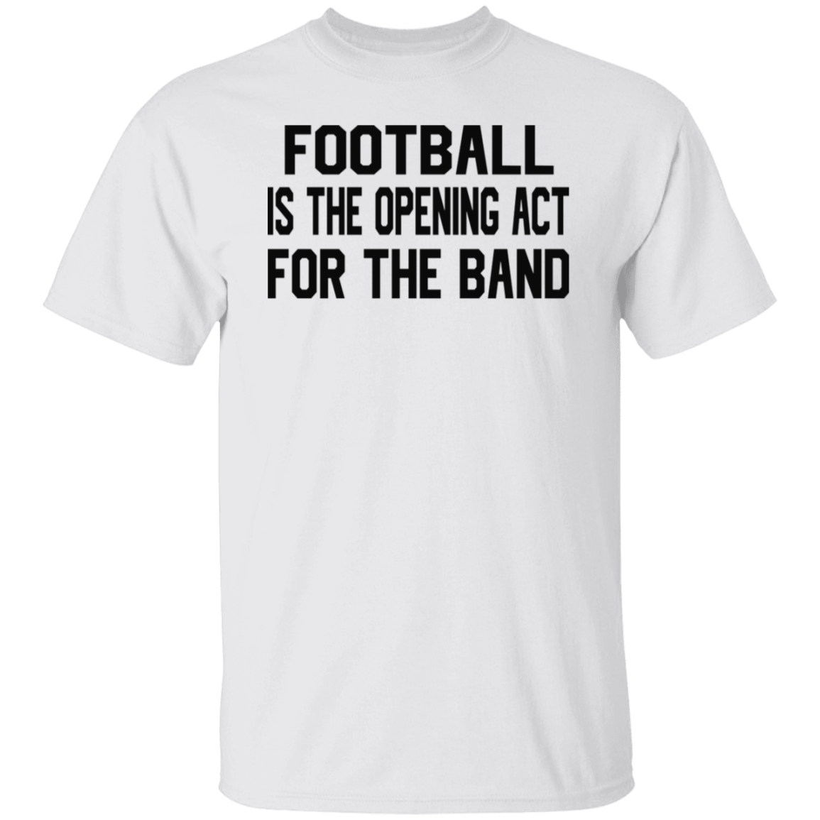 Football Is Opening Act Band Black Print T-Shirt