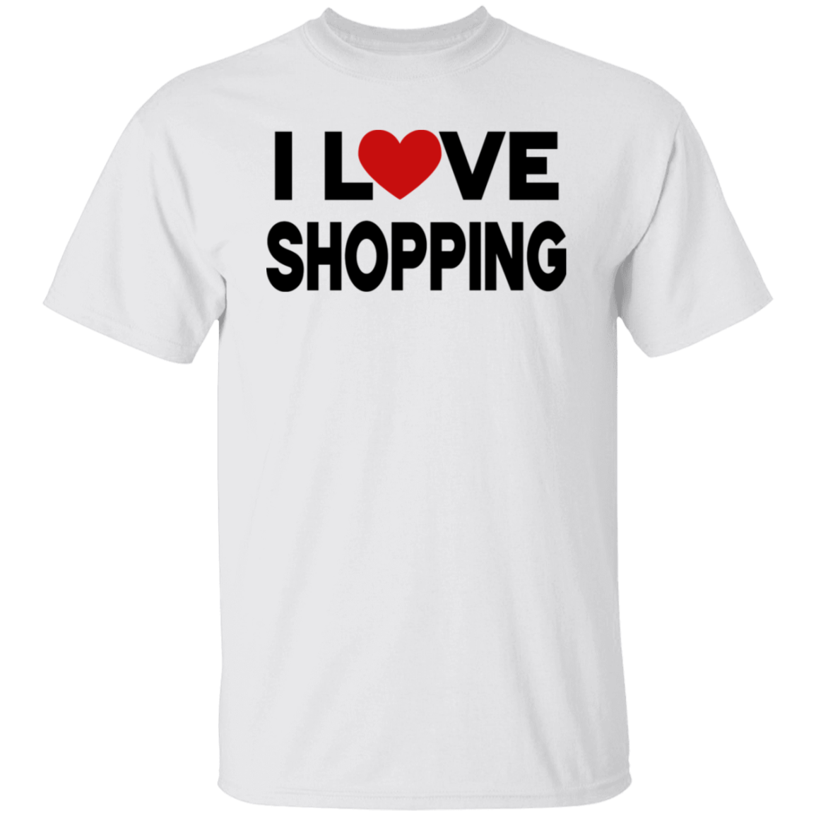 I Love Shopping T-Shirt