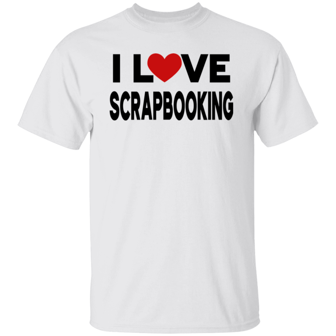 I Love Scrapbooking T-Shirt