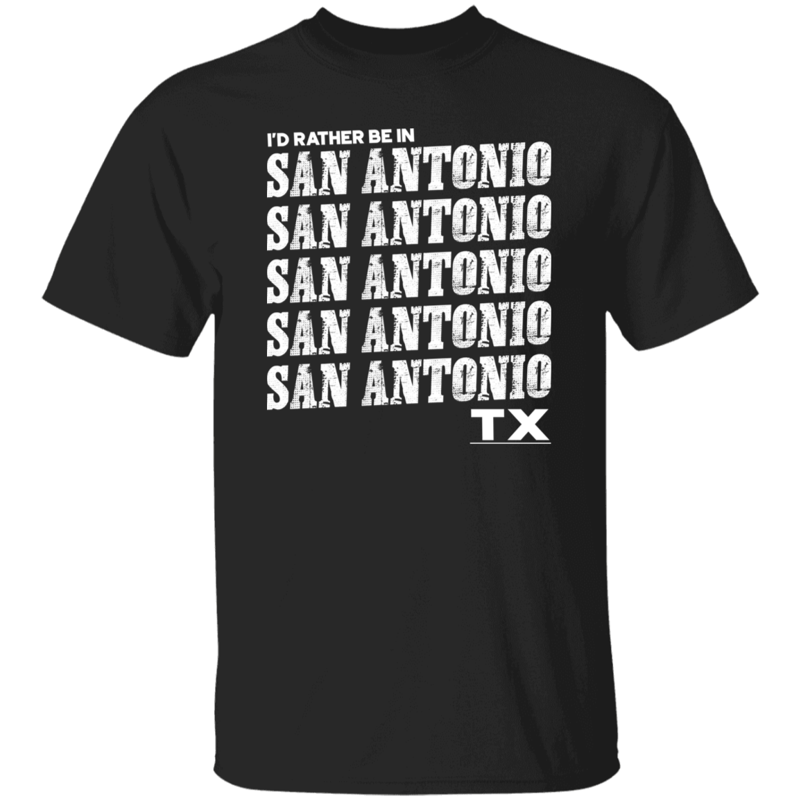 I'd Rather Be San Antonio Texas White Print T-Shirt