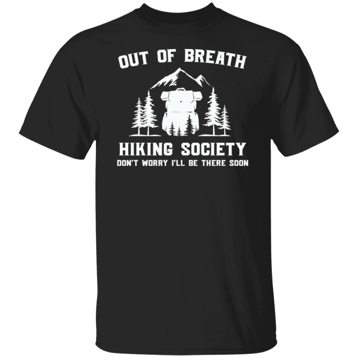 Out Of Breath Hiking Society White Print T-Shirt