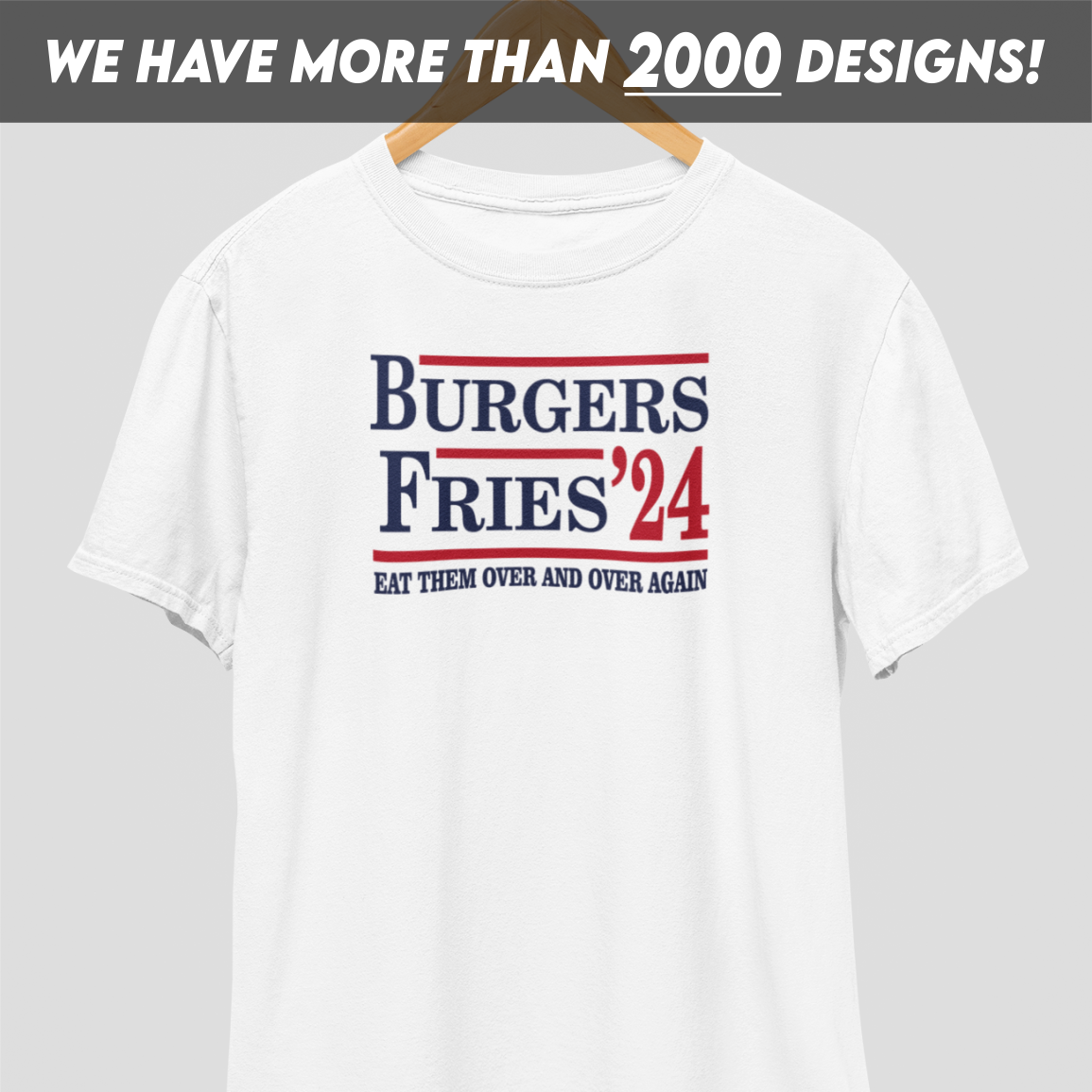 Burgers Fries '24 T-Shirt