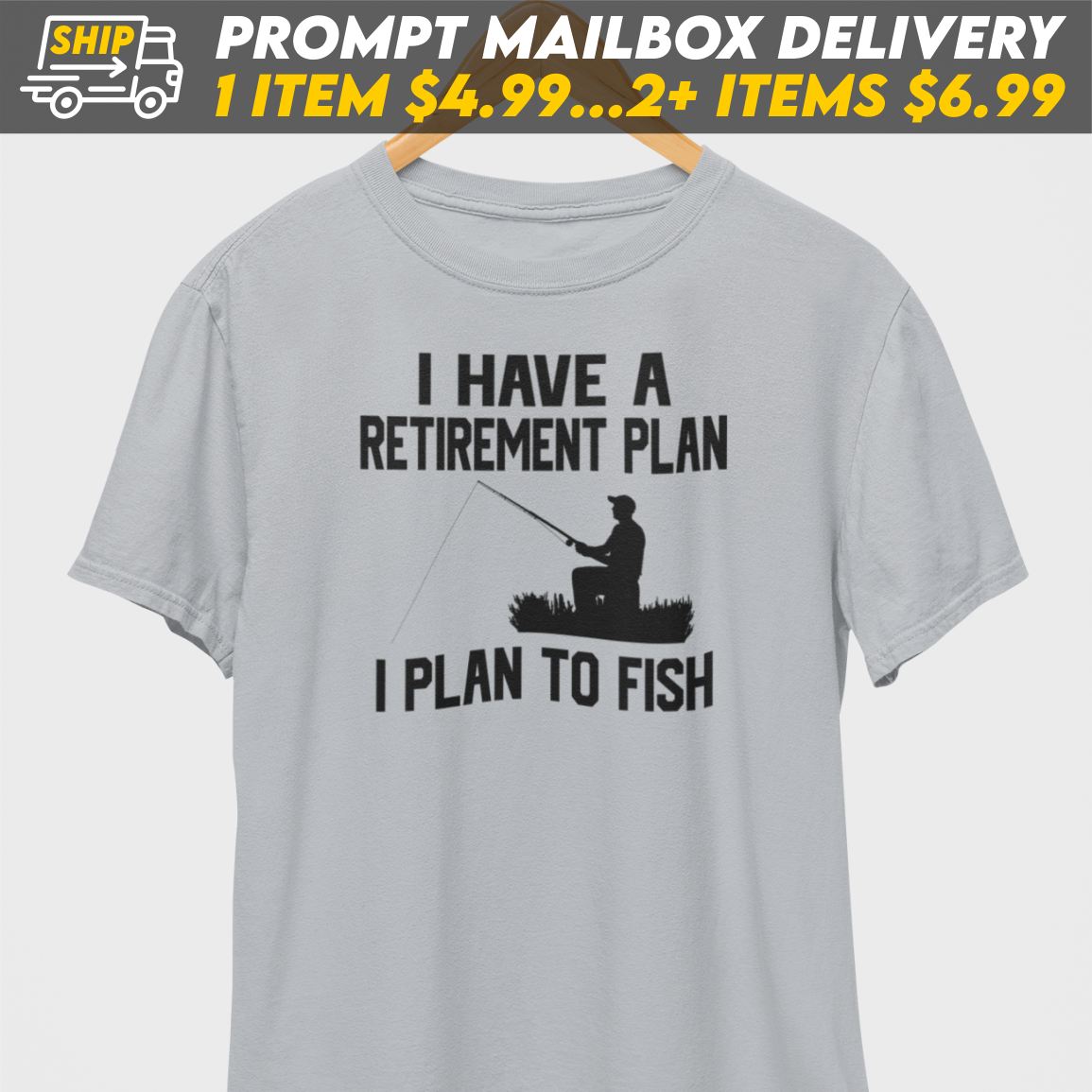 I Have A Retirement Plan Fish Black Print T-Shirt