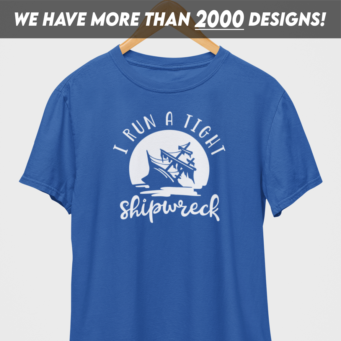 I Run A Tight Shipwreck White Print T-Shirt
