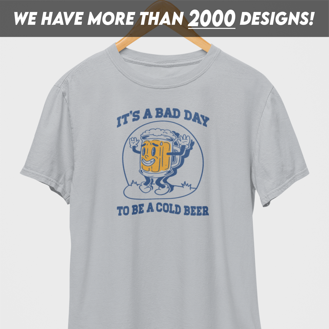 It's A Bad Day Beer T-Shirt