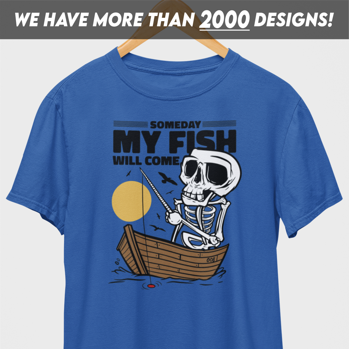 Some Day My Fish Will Come T-Shirt