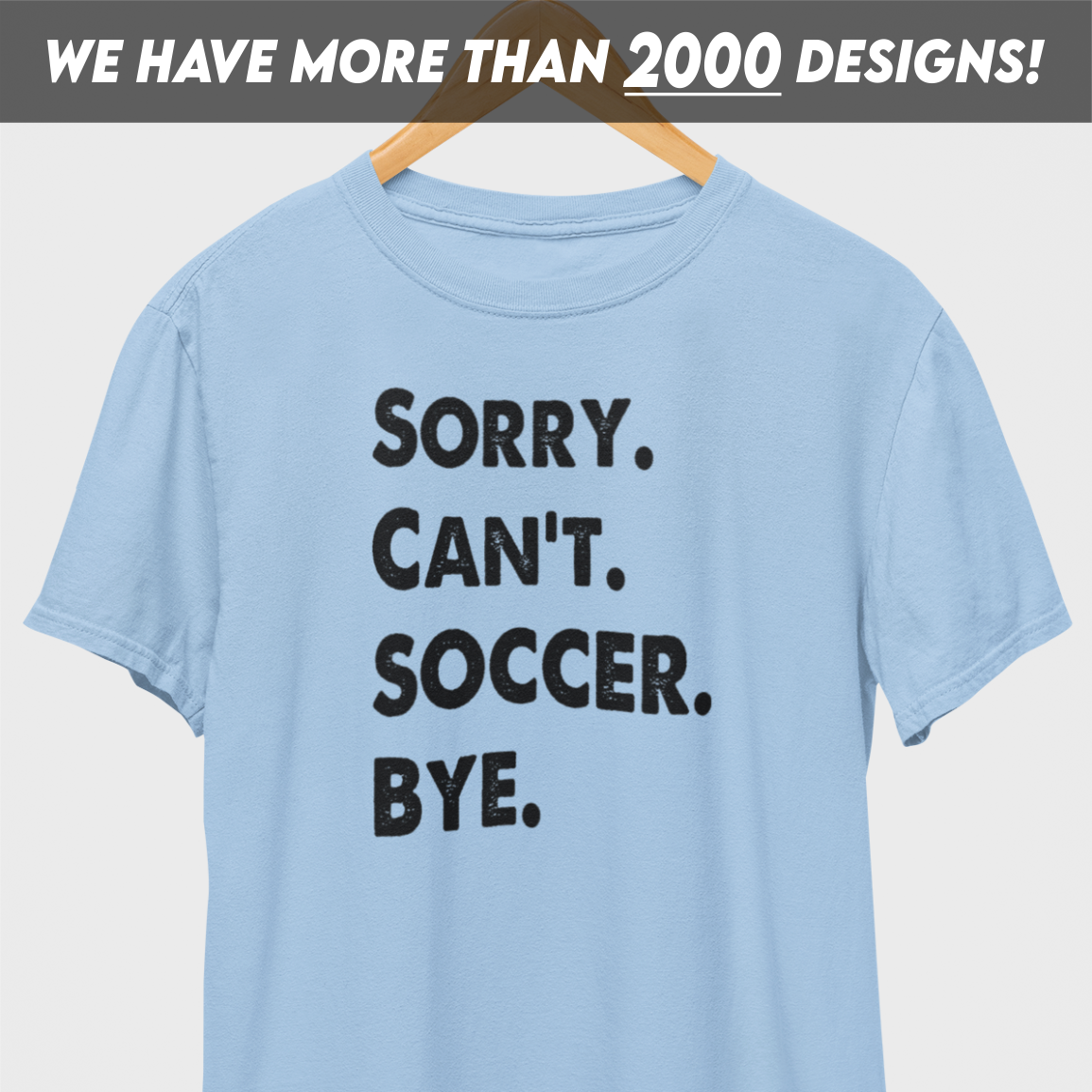 Sorry Can't Soccer Bye Black Print T-Shirt
